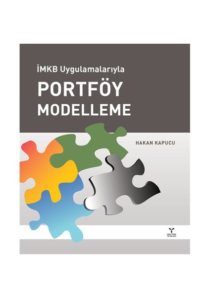 İmkb Uygulamalarıyla Portföy Modelleme-Hakan Kapucu