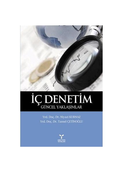 İç Denetim - Güncel Yaklaşımlar