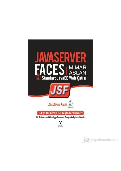 Javaserver Faces - (Standart Javee Web Çatısı) - Mimar Aslan