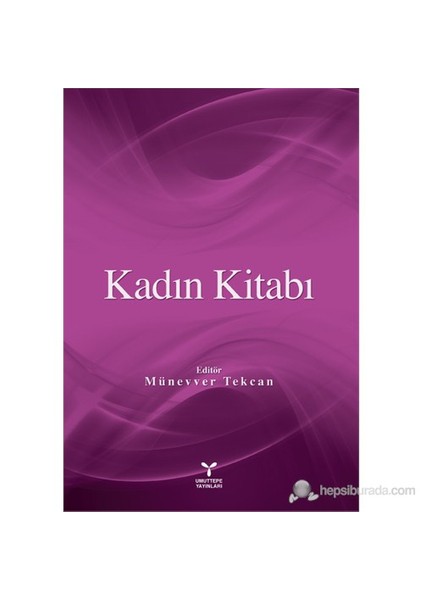 Kadın Kitabı-Münevver Tekcan