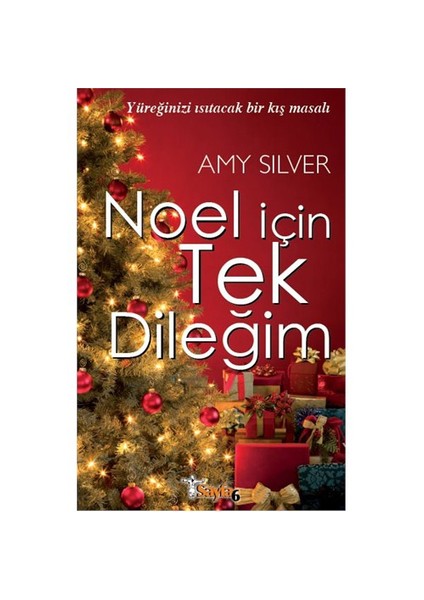 Noel İçin Tek Dileğim-Amy Silver