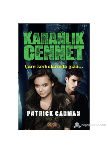 Karanlık Cennet-Patrick Carman