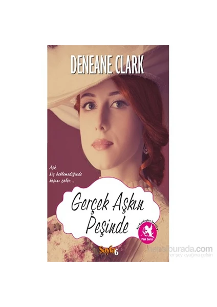 Gerçek Aşkın Peşinde-Deneane Clark