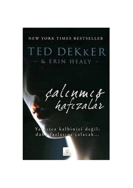 Çalınmış Hafızalar-Ted Dekker