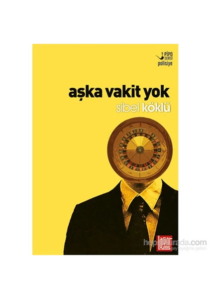 Aşka Vakit Yok