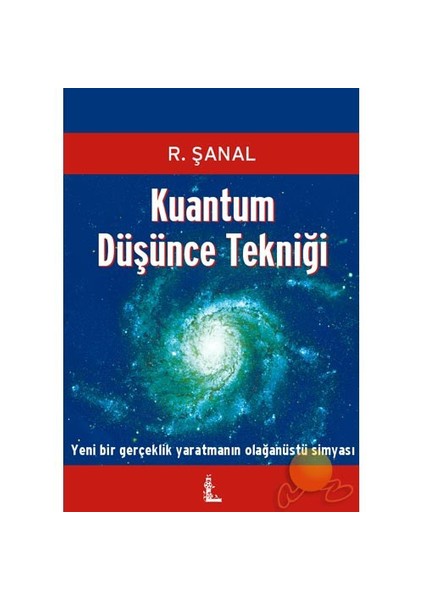 Kuantum Düşünce Tekniği-R. Şanal