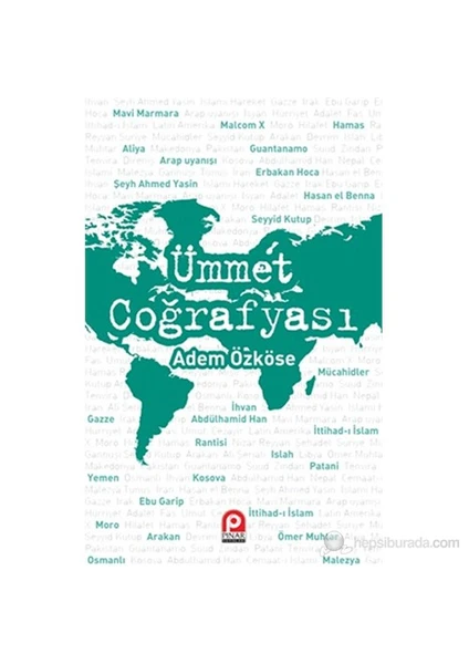 Ümmet Coğrafyası-Adem Özköse