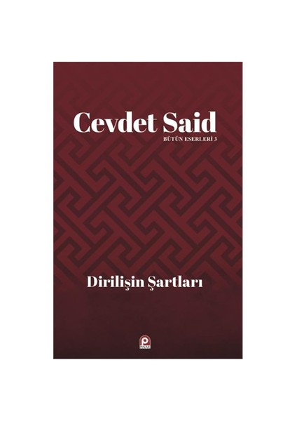 Dirilişin Şartları-Cevdet Said
