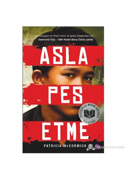 Asla Pes Etme-Patricia Mccormick