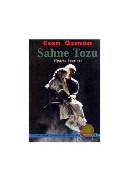 Sahne Tozu Tiyatro Yazıları