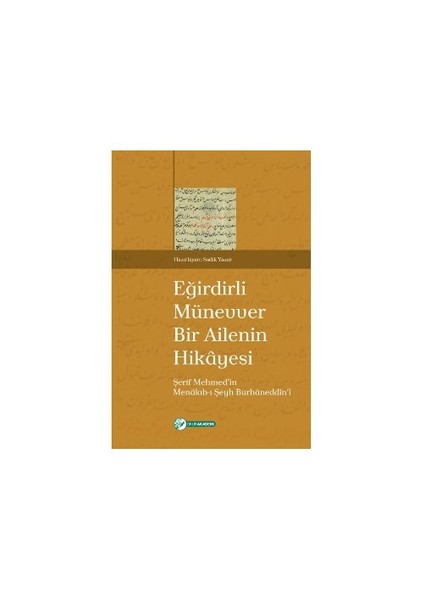 Eğirdirli Münevver Bir Ailenin Hikayesi-Şerif Mehmed