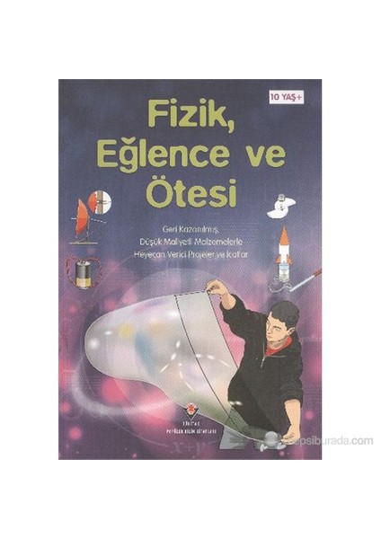 Fizik Eğlence Ve Ötesi