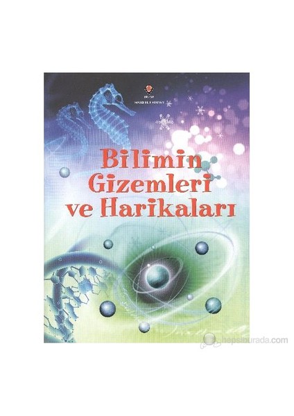 Bilimin Gizemleri Ve Harikaları-Laura Howell