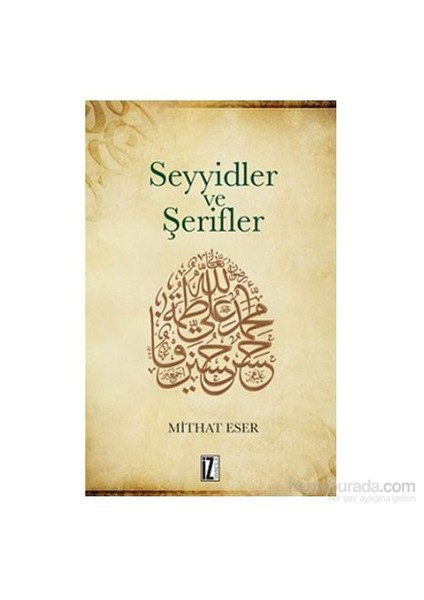 Abbasilerin İlk Döneminde Seyyidler Ve Şerifler-Mithat Eser