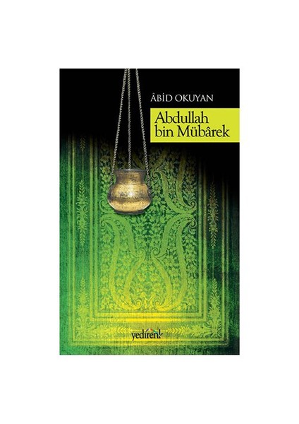 Abdullah Bin Mübarek-Abid Okuyucu