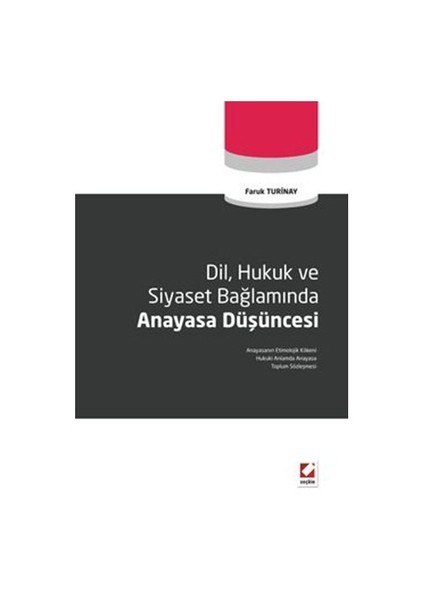 Dil, Hukuk ve Siyaset Bağlamında Anayasa Düşüncesi