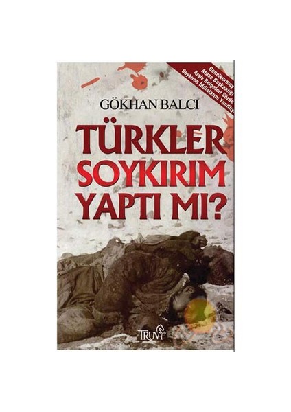 Türkler Soykırım Yaptı Mı ?