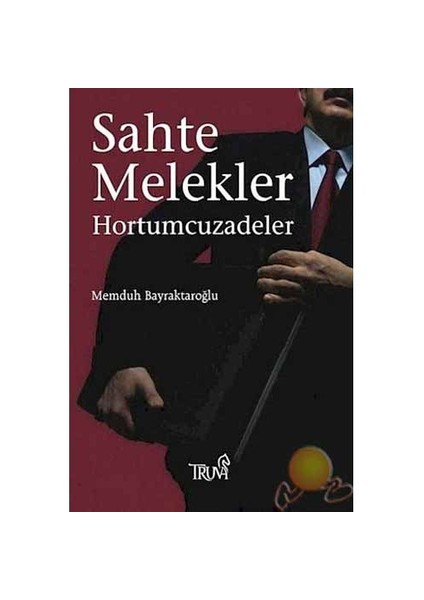 Sahte Melekler - Hortumcuzadeler