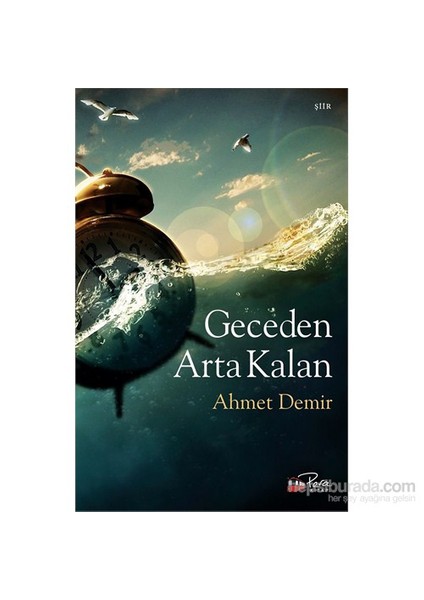 Geceden Arta Kalan-Ahmet Demir