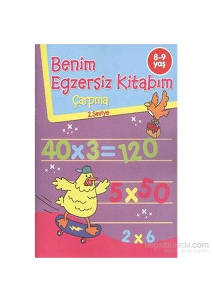 Benim Egzersiz Kitabım Çarpma 8-9 Yaş