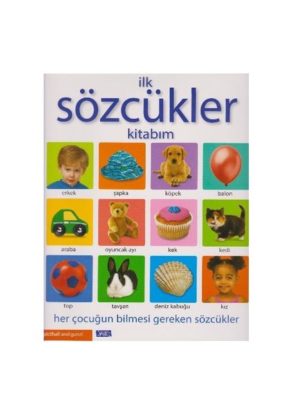 İlk Sözcükler Kitabım - Pıtchall - Gunzıe
