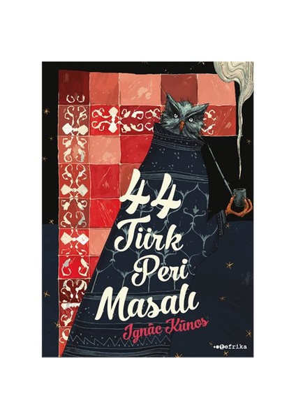 44 Türk Peri Masalı (Ciltli - Koleksiyon Baskı)-Ignacz Kunos