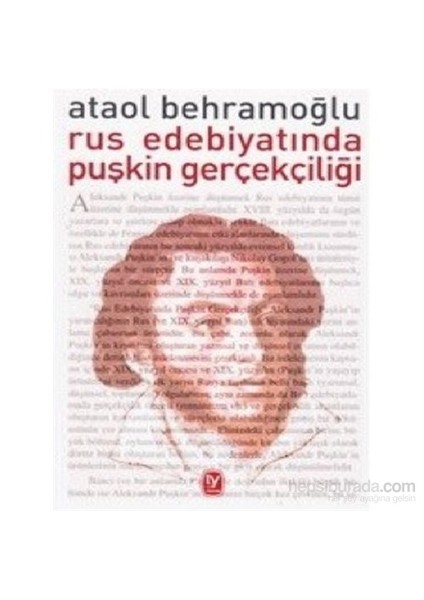 Rus Edebiyatında Puşkin Gerçekçiliği-Ataol Behramoğlu