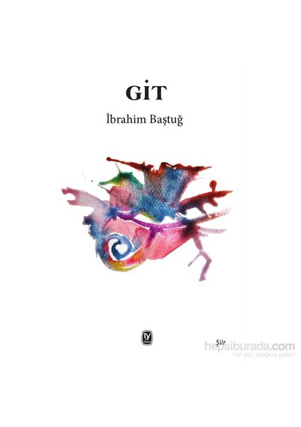 Git-İbrahim Baştuğ