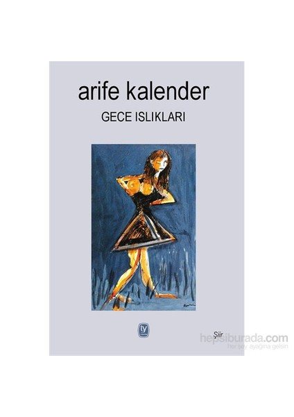 Gece Islıkları-Arife Kalender