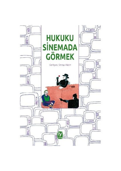Hukuku Sinemada Görmek
