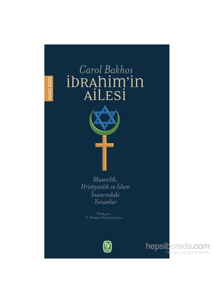 İbrahim’İn Ailesi-Carol Bakhos