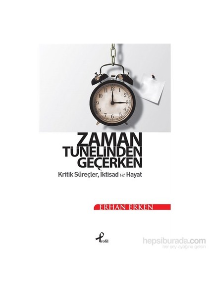 Zaman Tünelinden Geçerken - Erhan Erken