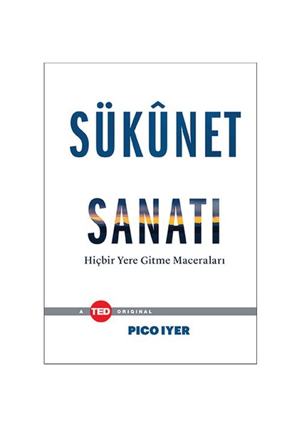 Sükunat Sanatı-Pico İyer