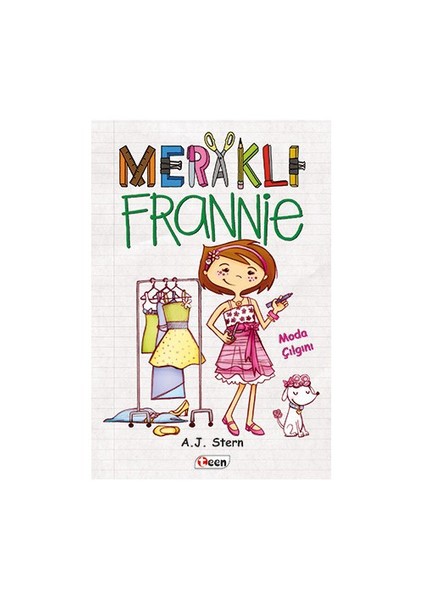 Meraklı Frannie (Moda Çılgını)-A. J. Stern