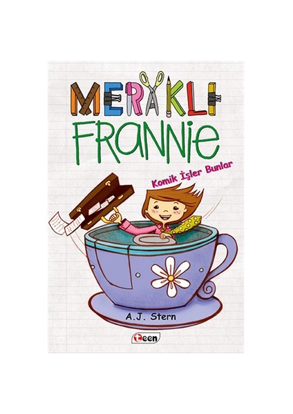 Meraklı Frannie (Komik İşler Bunlar) - A. J. Stern