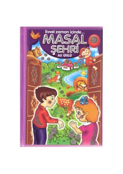 Evvel Zaman İçinde Masal Şehri-Ali Ünlü