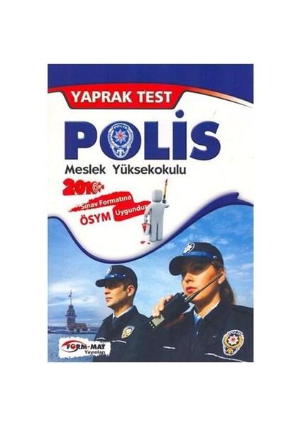 Format Polis Meslek Yüksekokulu Yaprak Test 2010