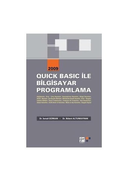 Gazi Kitabevi Quıck Basic İle Bilgisayar Programlama 2009