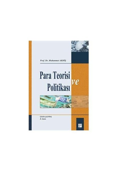 Para Teorisi Ve Politikası