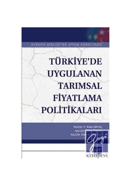 Türkiye’de Uygulanan Tarımsal Fiyatlandırma Politikaları