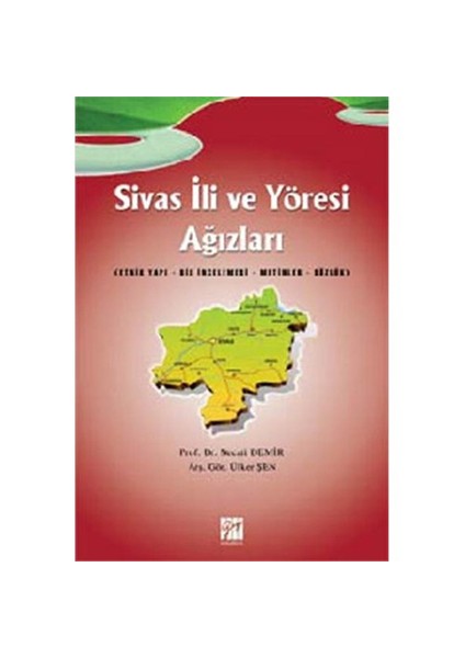 Sivas İli Ve Yöresi Ağızları
