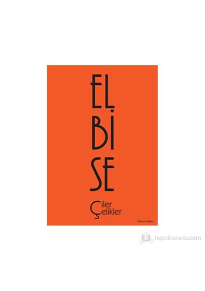 Elbise-Çiler Çelikler