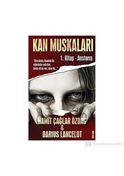 Kan Muskaları - 1. Kitap Anstorra-Hamit Çağlar Özdağ