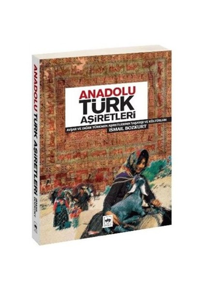 Anadolu Türk Aşiretleri