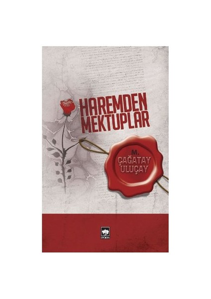 Haremden Mektuplar - M. Çağatay Uluçay