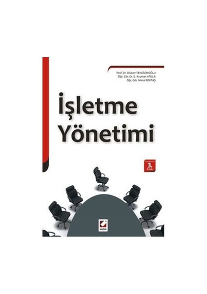 İşletme Yönetimi (Dilaver Tengilimoğlu)