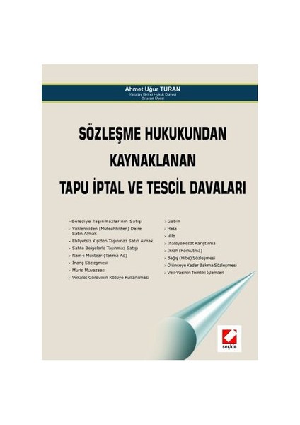 Sözleşme Hukukundan Kaynaklanan Tapu İptal Ve Tescil Davaları