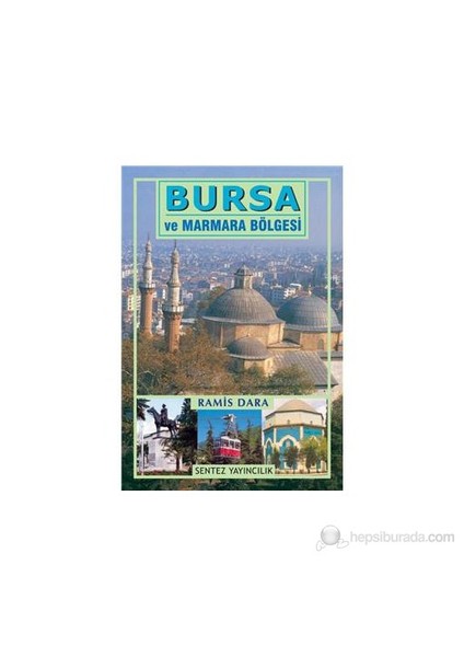 Bursa ve Marmara Bölgesi