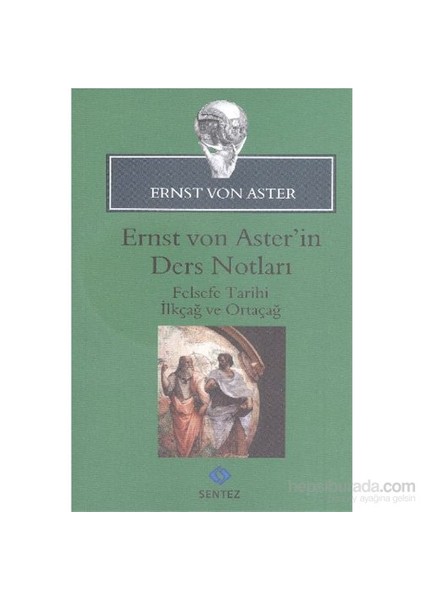 Ernst Von Asterin Ders Notları-Ernst Von Aster