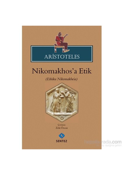 Aristoteles – Nikhomakhos’a Etik